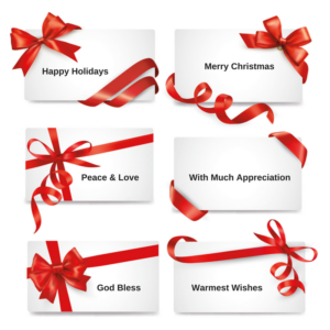 Six gift tags, with red bows, are presented in two columns. There is a holiday expression on each tag - from left to right they read, 'Happy Holidays', 'Merry Christmas', 'Peace & Love', 'With Much Appreciation', 'God Bless', and 'Warmest Wishes'.