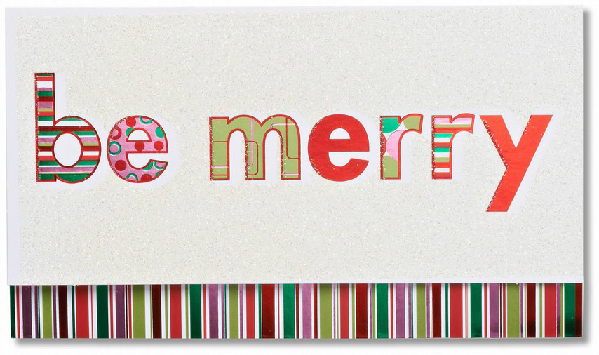 'Be merry' is written on this Christmas card in a colorful assortment of letters. Multicolored stripes line the bottom.