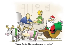 A corporate cartoon is breaking the news to Santa that his reindeer are on strike.