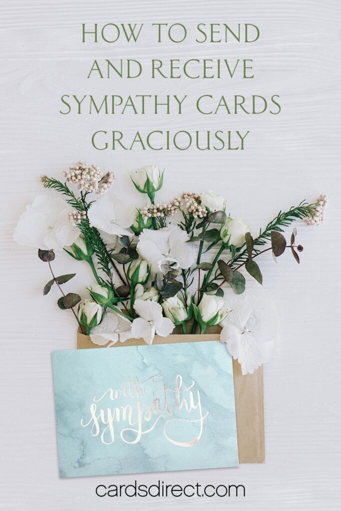 How to Send and Receive Sympathy Cards Graciously CardsDirect Blog